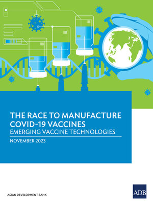cover image of The Race to Manufacture COVID-19 Vaccines